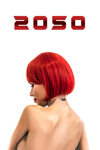 2050 (2018) смотреть в HD 1080