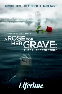 Роза на её могиле: История Рэнди Рота (2023) смотреть онлайн