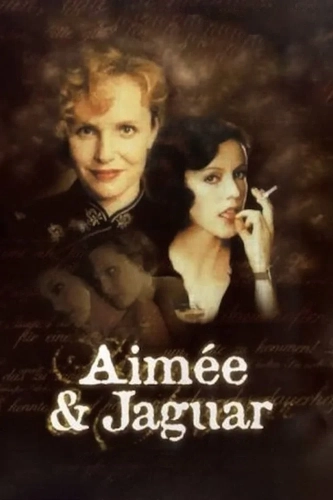 Эйми и Ягуар (1998) смотреть онлайн